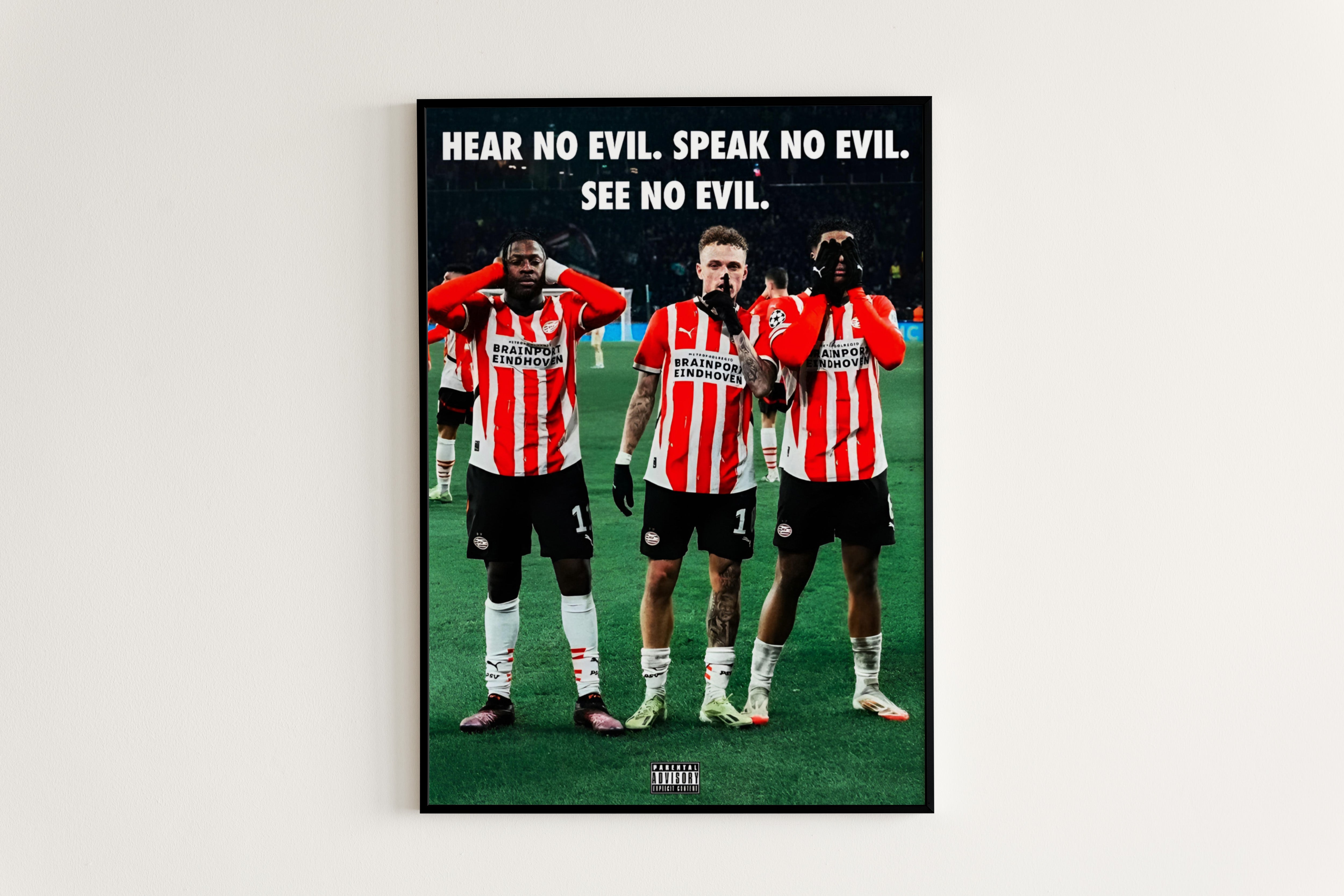 PSV 24/25: Hear No Evil, Speak No Evil, See Evil