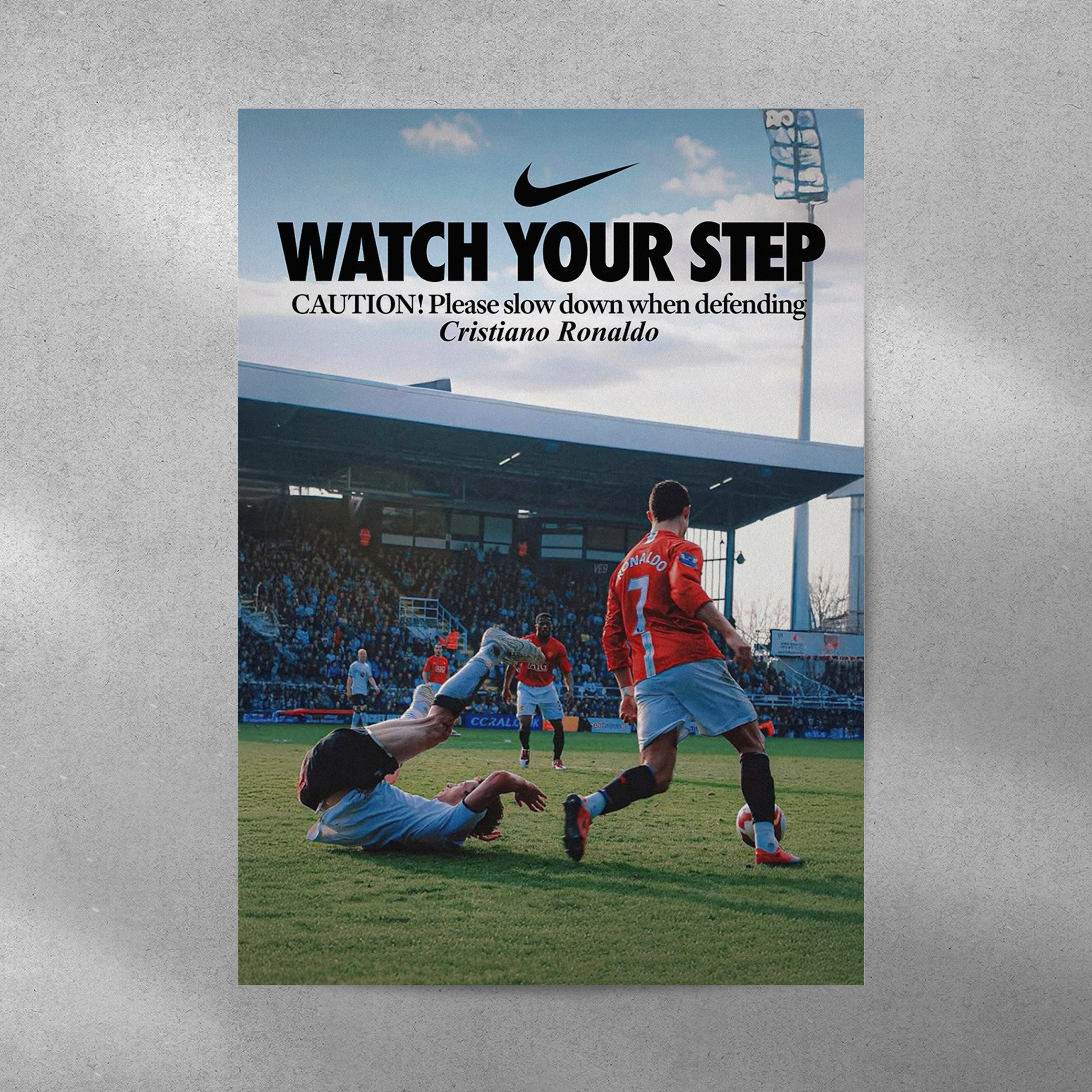 Cristiano Ronaldo: Watch Your Step
