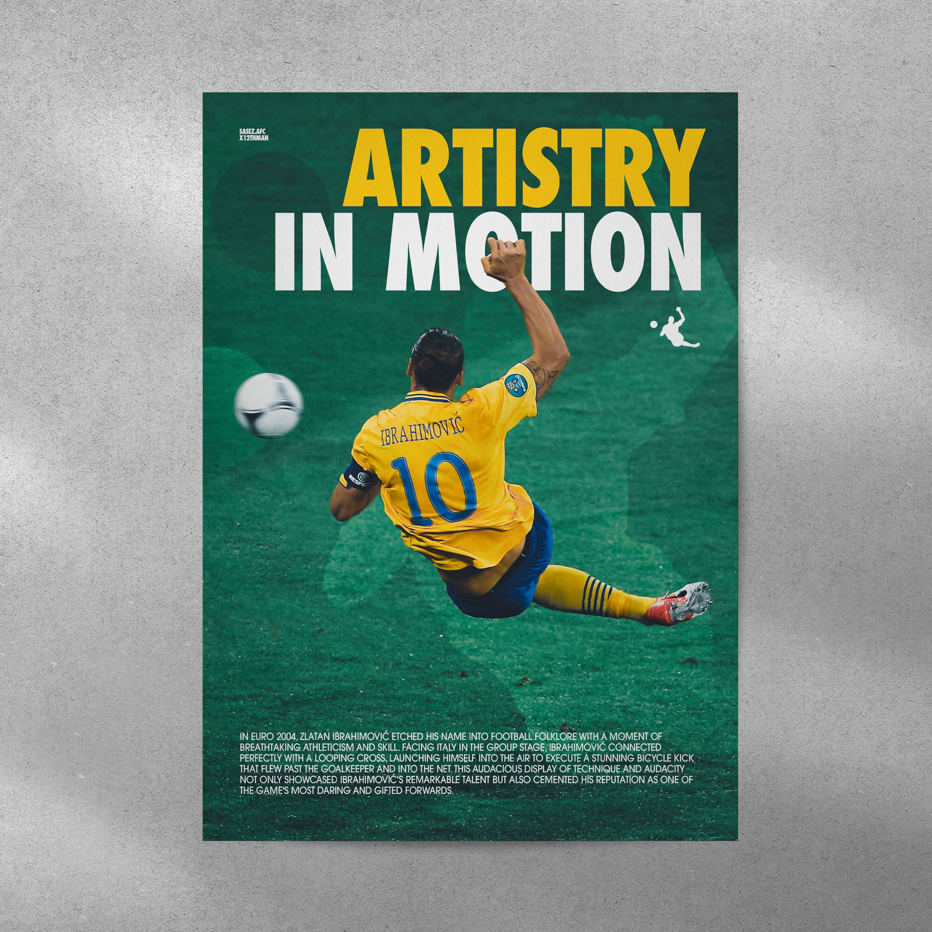 Zlatan Ibrahimovic: Artistry In Motion