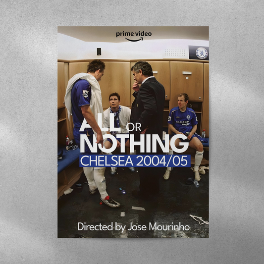 Chelsea 04/05: All Or Nothing