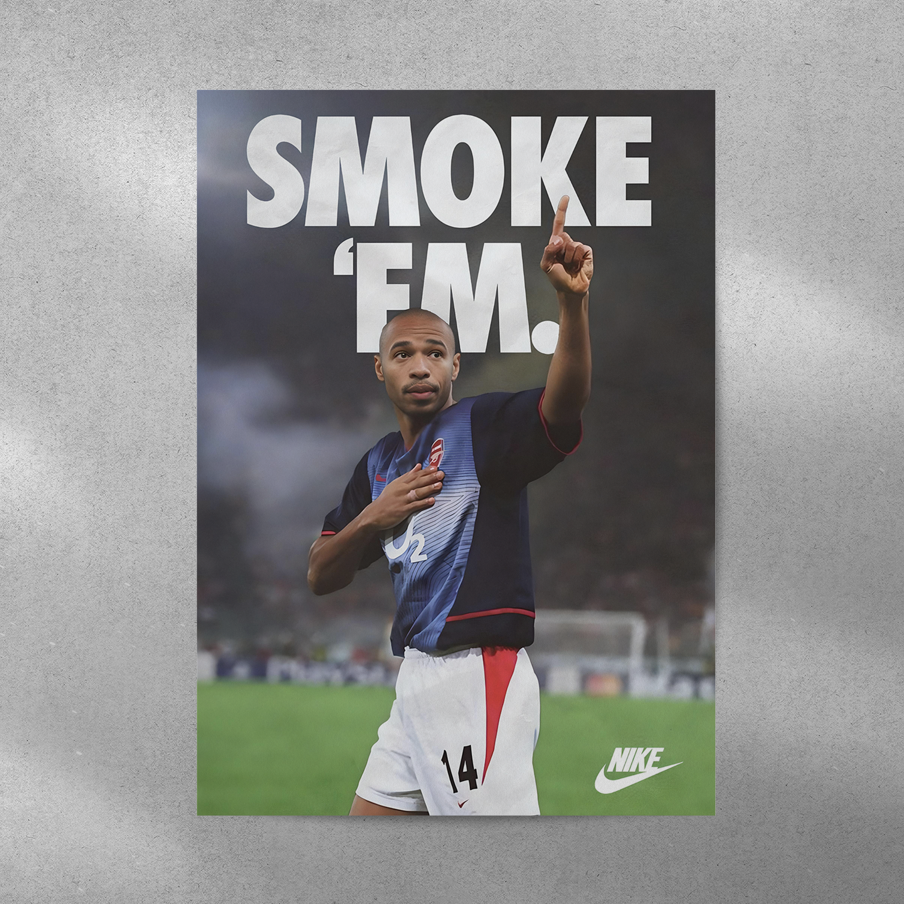 Thierry Henry: Smoke 'Em