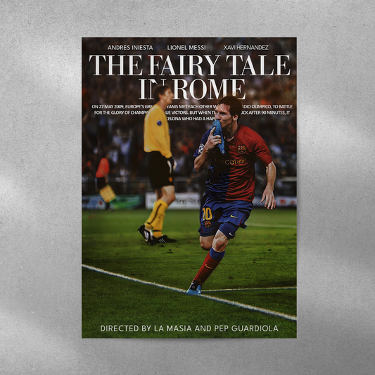 Lionel Messi: The Fairy Tale in Rome