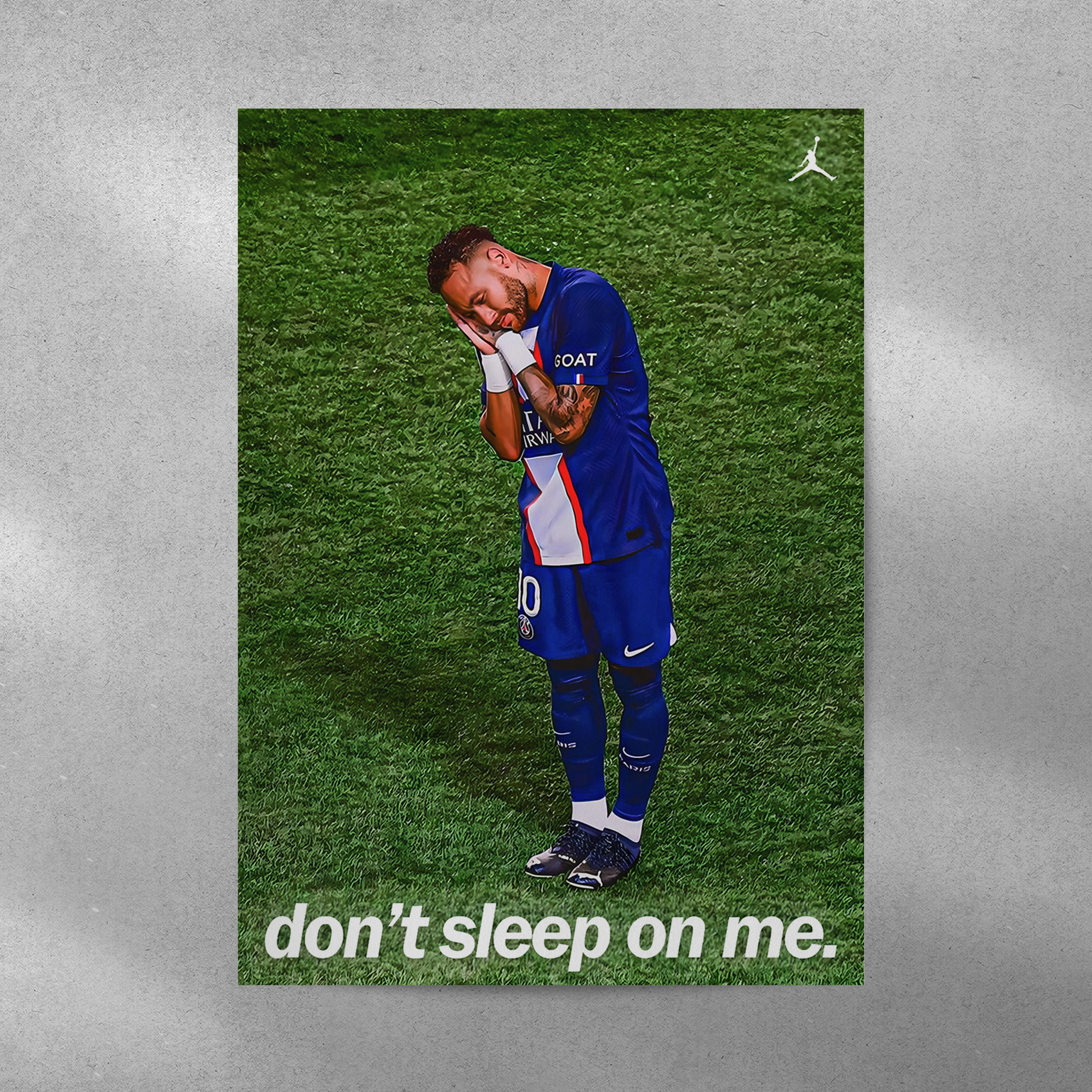 Neymar Jr: Don't Sleep On Me