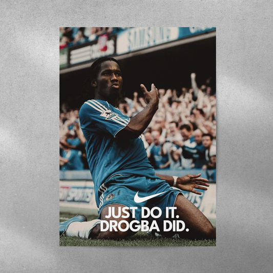 Didier Drogba: Just Do It