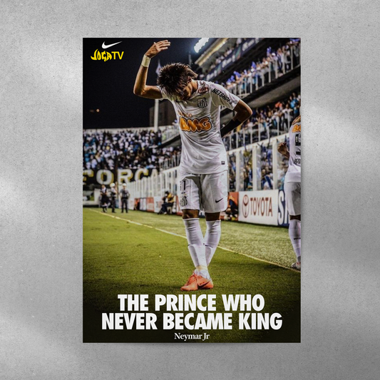 Neymar Jr: The Prince Who Never Became King